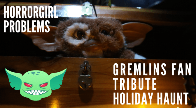 Twisted Minds Gremlins Tribute Haunt Visit and Review!