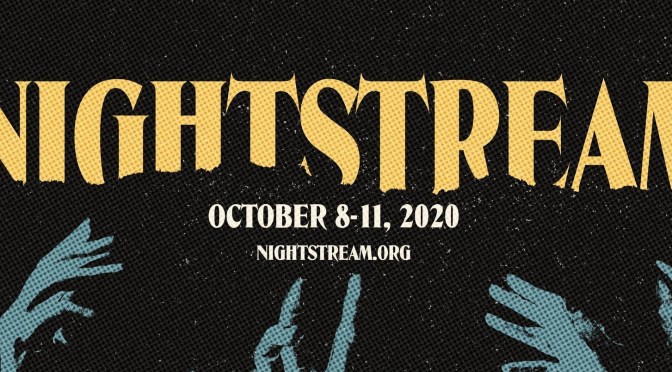 Nightstream Film Festival – Five Festivals In ONe Oct 8-11