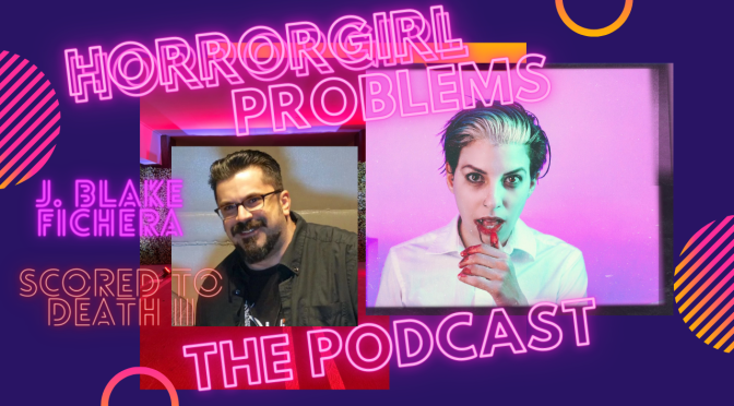 Thankful For YOU! Tastebud Torture + Scored To Death II w/ J. Blake Fichera Podcast Episode Nineteen